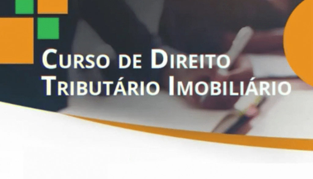 Curso de Direito Tributário Imobiliário