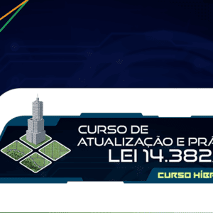 Curso de atualização e prática: Lei n. 14.382/2022