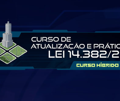 Curso de atualização e prática: Lei n. 14.383/2022