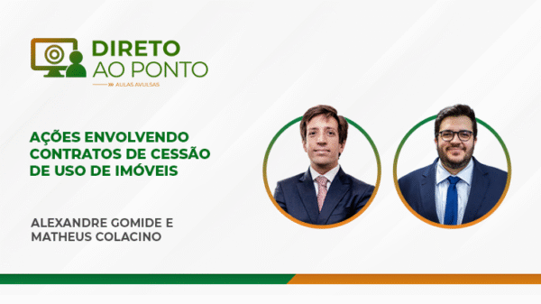 Ações envolvendo contratos de cessão de uso de imóveis (aula avulsa)