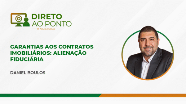 GARANTIAS AOS CONTRATOS IMOBILIÁRIOS: ALIENAÇÃO FIDUCIÁRIA