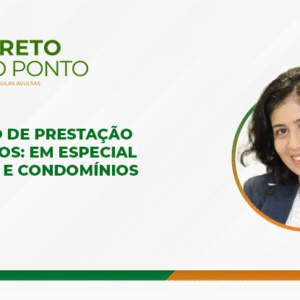 CONTRATO DE PRESTAÇÃO DE SERVIÇOS: EM ESPECIAL EM OBRAS E CONDOMÍNIOS (aula avulsa)