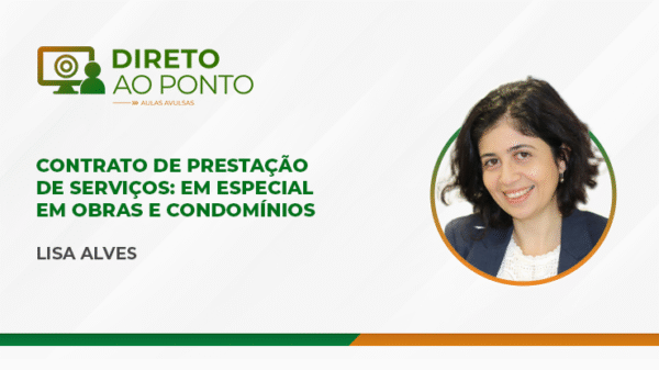CONTRATO DE PRESTAÇÃO DE SERVIÇOS: EM ESPECIAL EM OBRAS E CONDOMÍNIOS