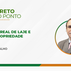 O direito real de laje e a multipropriedade (aula avulsa)