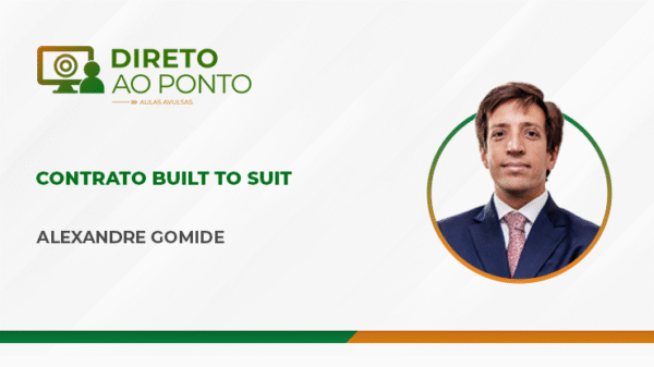 Contrato Built to Suit (Aula Avulsa)