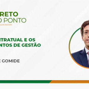 Risco contratual e os instrumentos de gestão do risco (Aula Avulsa)