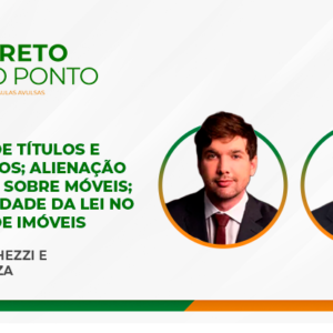 Registro de Títulos e Documentos; Alienação Fiduciária sobre Móveis; Temporalidade da Lei no Registro de Imóveis